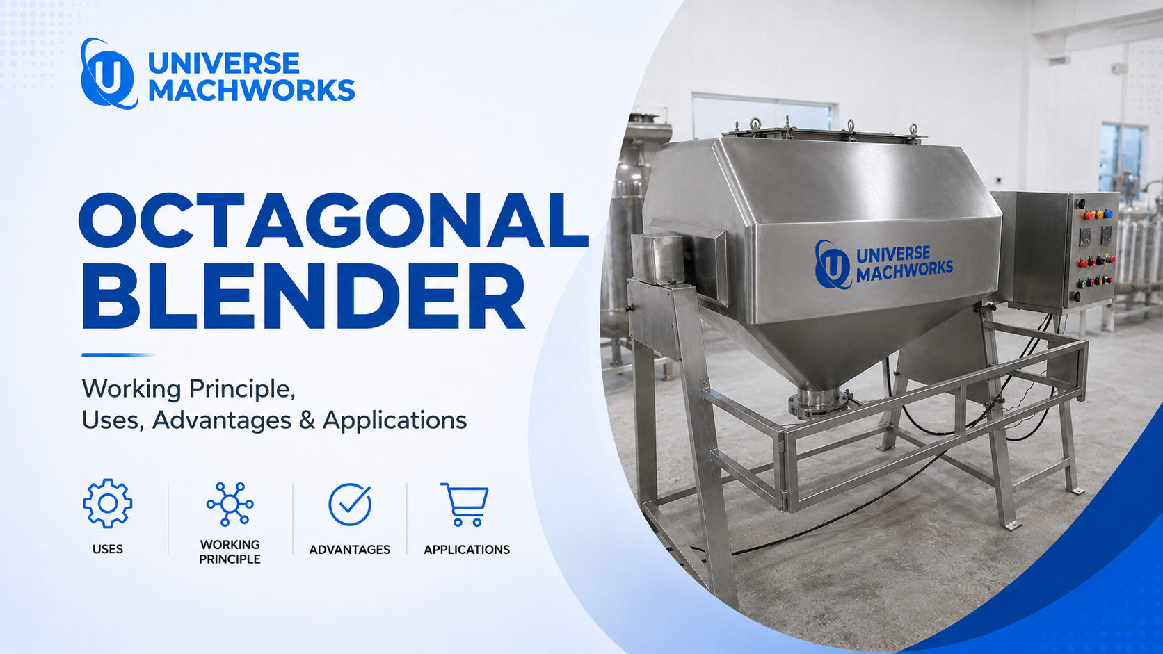 Octagonal Blender: Working Principle, Uses, Advantages & Applications
