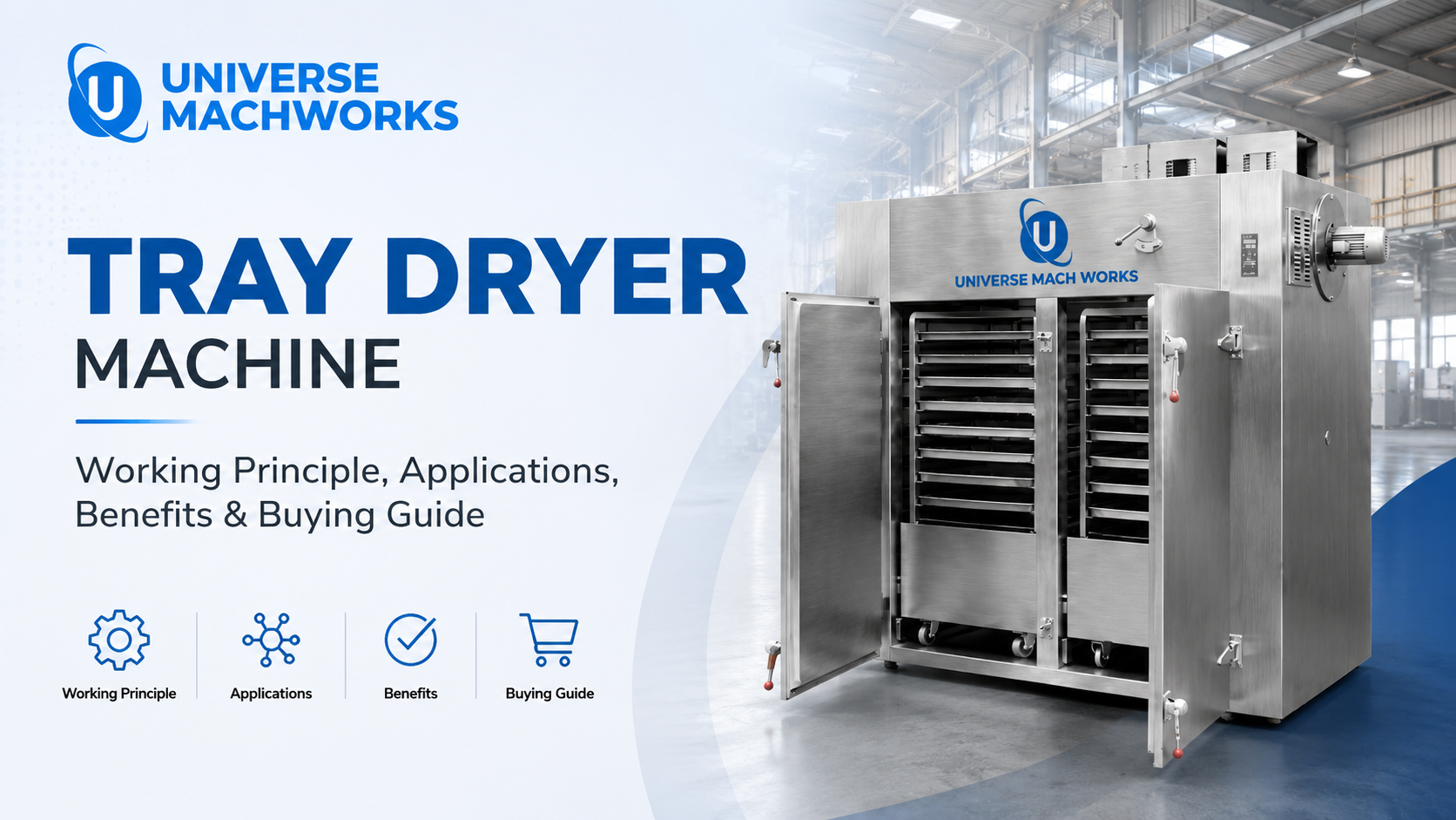 Tray Dryer Machine: Working Principle, Applications, Benefits & Buying Guide